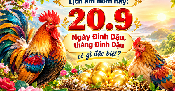 Lịch âm hôm nay 20.9: Ngày Đinh Dậu, tháng Đinh Dậu, năm Bính Ngọ