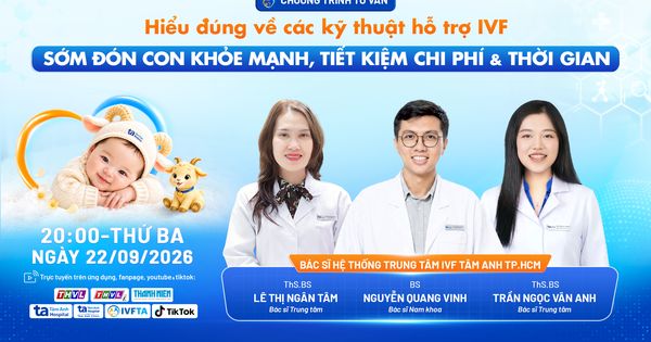 Các kỹ thuật hiện đại giúp vợ chồng hiếm muộn có con khỏe mạnh