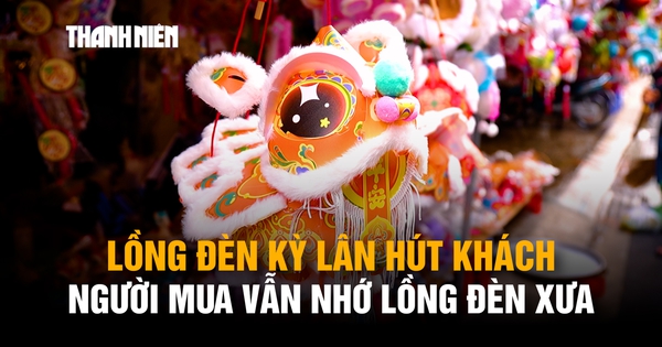Lồng đèn kỳ lân hút khách, đèn giấy kiếng níu chân người hoài niệm