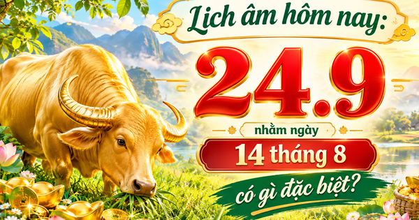 Lịch âm hôm nay 24.9: Ngày Tân Sửu, tháng Đinh Dậu, năm Bính Ngọ