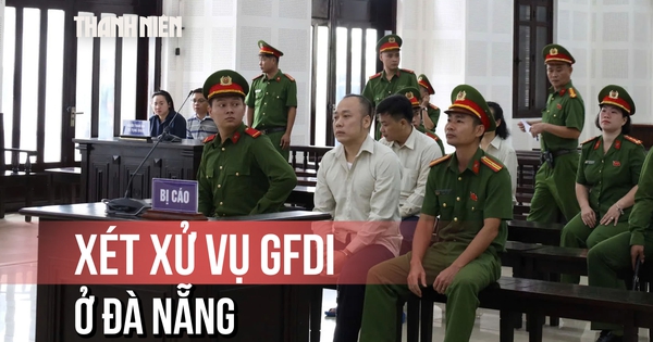 Xét xử vụ GFDI: Hơn 8.700 người tham gia tố tụng tại 3 điểm cầu ở Đà Nẵng