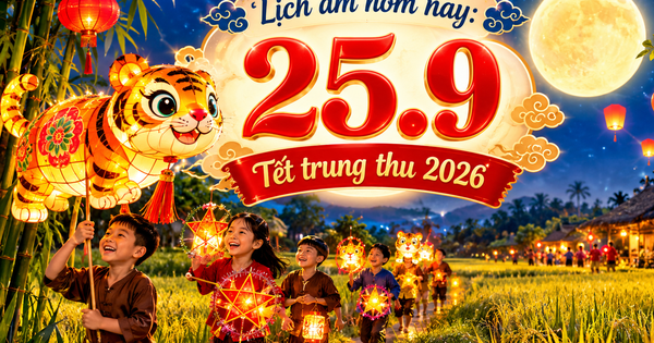 Lịch âm hôm nay 25.9: Tết trung thu rằm tháng 8