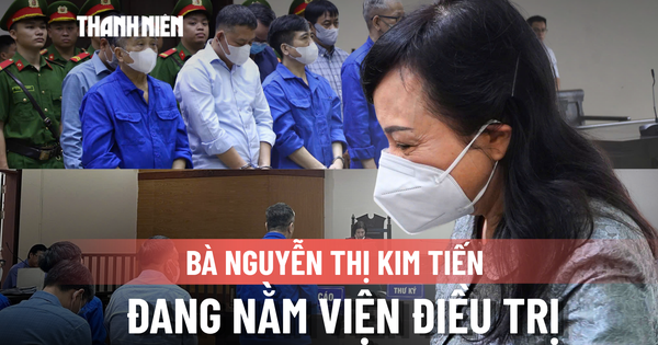 Bà Nguyễn Thị Kim Tiến vắng mặt tòa phúc thẩm vì đang nằm viện