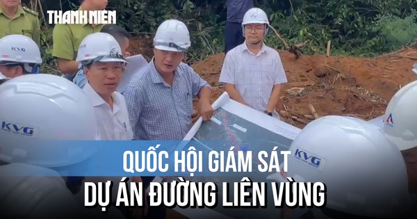 Quốc hội giám sát dự án đường liên vùng nối 3 tỉnh: Cảnh báo nguy cơ sạt lở đèo dốc