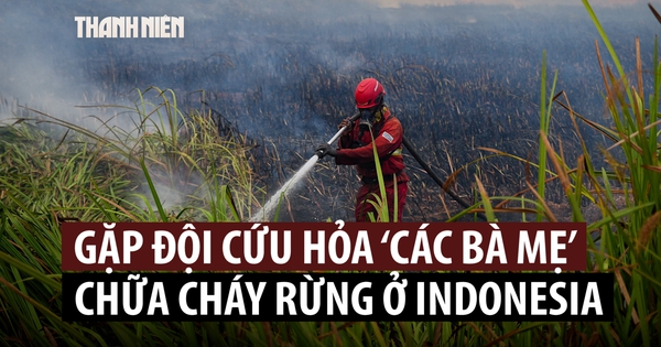 'Các bà mẹ cứu hỏa' cùng chiến đấu chống đợt cháy rừng lớn ở Indonesia