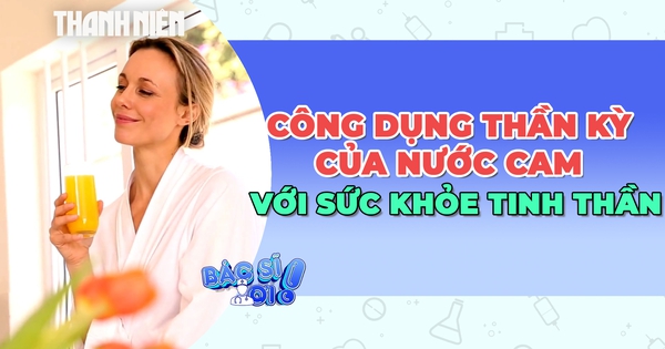 Công dụng thần kỳ của nước cam đối với sức khỏe tinh thần