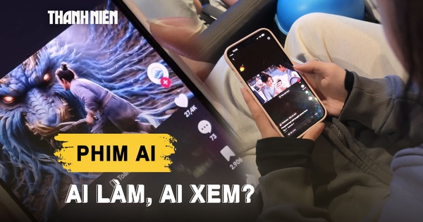 Vì sao người trẻ vẫn phim AI 'vô tri', tin giả câu like dù biết là vô lý?