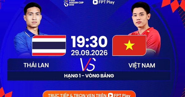 Dự đoán tỷ số đội tuyển Việt Nam thắng ngược Thái Lan 2-1: Đình Bắc và Minh Hoàng ghi bàn