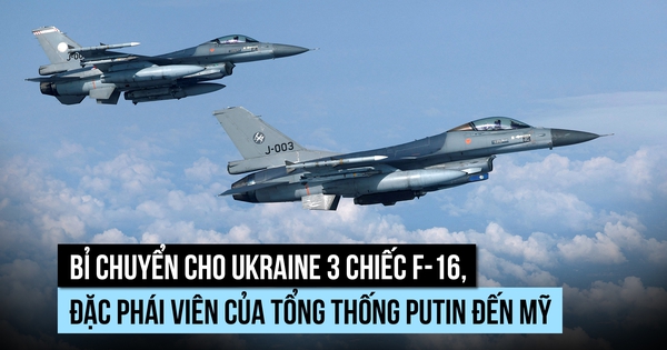 Ukraine nhận thêm 3 chiếc F-16, phái viên của ông Putin đến Mỹ