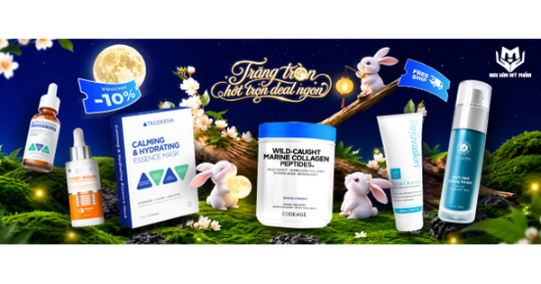 Trăng Tròn Đêm Hội - Mỹ Phẩm Mai Hân sale 'độ' làn da