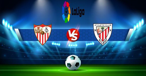 Trực tiếp bóng đá Sevilla vs Ath Bilbao, LaLiga, 23:30 08/10/2022