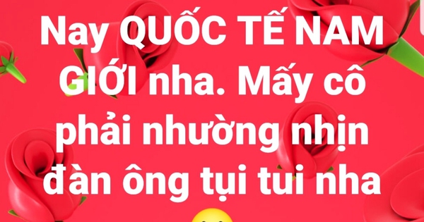 Có những bức ảnh vui nào được chia sẻ trong ngày Quốc tế Đàn ông?