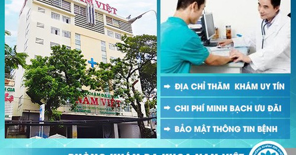 Phòng khám Đa khoa Nam Việt có uy tín không?
