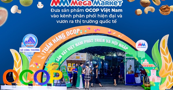 MM Mega Market đưa sản phẩm OCOP Việt Nam vào kênh phân phối hiện đại và vươn ra thị trường quốc tế