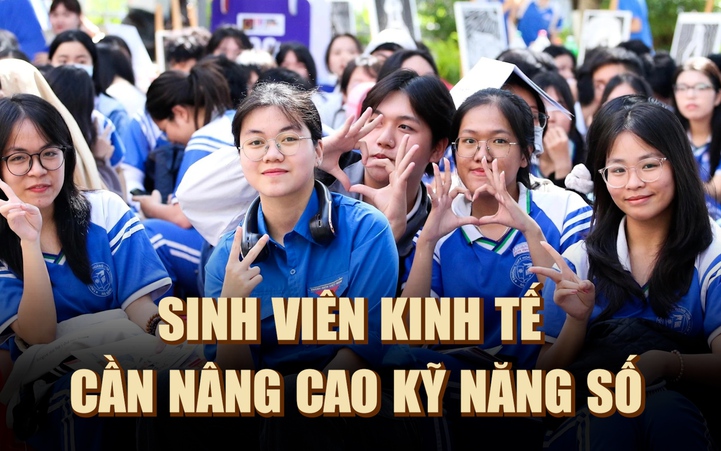 ‘Sinh viên kinh tế cần tập trung nâng cao kỹ năng số’