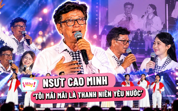 NSƯT Cao Minh: ‘Tôi mãi mãi là thanh niên yêu nước’