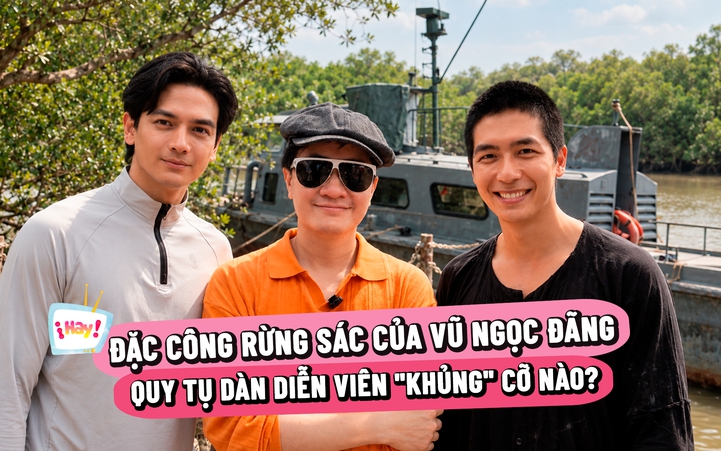 Vì sao 'nam thần' Quốc Anh, Lê Xuân Tiền, Lương Mạnh Hải đóng 'Đặc công Rừng Sác'?