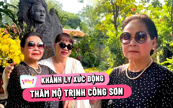 Ca sĩ Khánh Ly về nước sau cơn đột quỵ, xúc động viếng mộ Trịnh Công Sơn