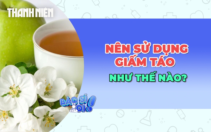 Nên dùng giấm táo như thế nào là đúng?