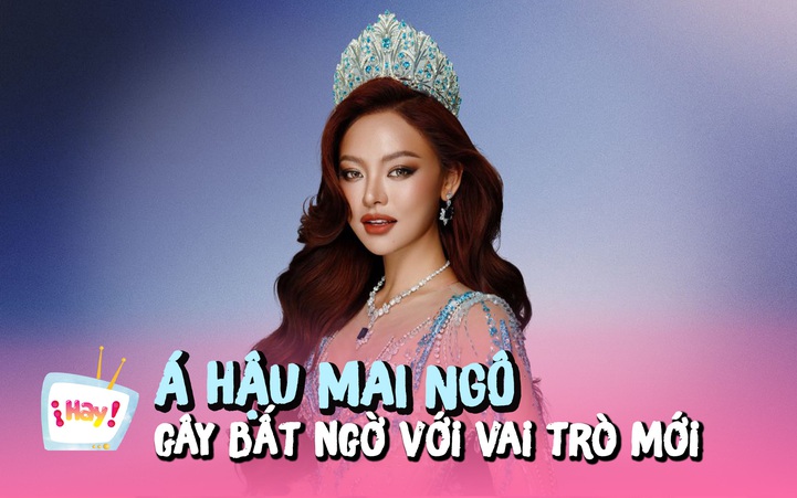 Mai Ngô gây bất ngờ với vai trò mới