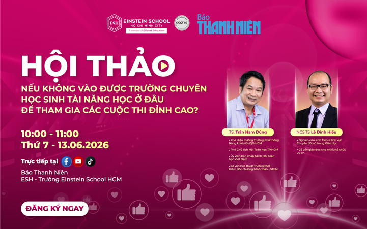 Nếu không vào được trường chuyên, học sinh tài năng học ở đâu để tham gia các cuộc thi đỉnh cao?