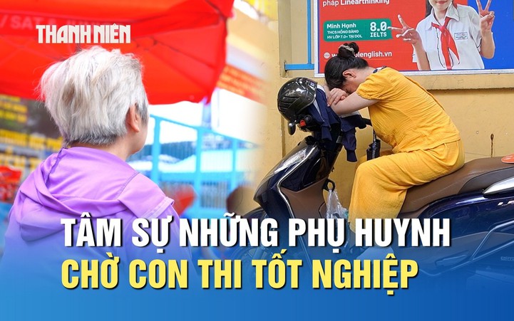Thi tốt nghiệp THPT: Xúc động người bà 72 tuổi đội nắng chờ cháu trước cổng trường