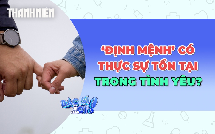 'Định mệnh tình yêu' có thực sự tồn tại?