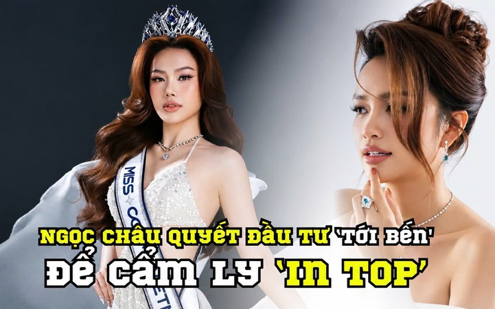 Ngọc Châu quyết đầu tư ‘tới bến’ để Cẩm Ly ‘in top’ Miss Cosmo 2026