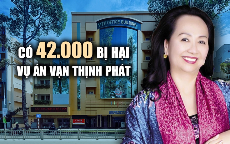 Hơn 42.000 bị hại trong vụ Vạn Thịnh Phát sẽ được bảo vệ quyền lợi