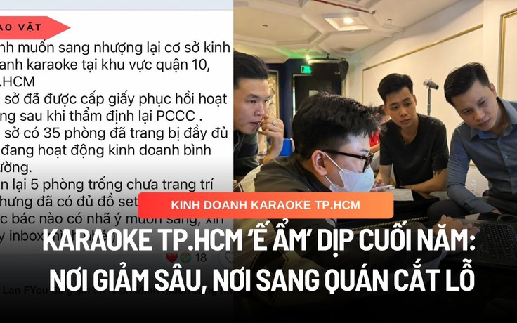 Quán karaoke trầy trật cầm cự dịp cuối năm: Nơi giảm sâu, nơi sang quán cắt lỗ