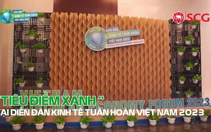 Tiêu điểm xanh tại Diễn đàn Kinh tế tuần hoàn Việt Nam 2023