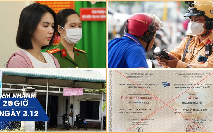 Xem nhanh 20h ngày 3.12: Thực hư tin đồn ‘Ngọc Trinh tại ngoại’ | Nỗi lo thổi nồng độ cồn mất vệ sinh Xem nhanh 20h ngày 3.12: Thực hư tin đồn ‘Ngọc Trinh tại ngoại’ | Nỗi lo thổi nồng độ cồn mất vệ sinh
