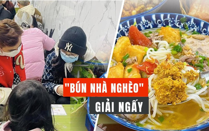 Chán bánh chưng, giò chả, người Hà Nội đi ăn 'bún nhà nghèo' giải ngấy sau tết