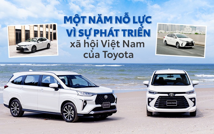 Một năm nỗ lực vì sự phát triển xã hội Việt Nam của Toyota