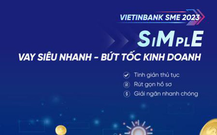 VietinBank ra mắt Giải pháp tài chính ưu việt dành riêng cho doanh nghiệp siêu nhỏ