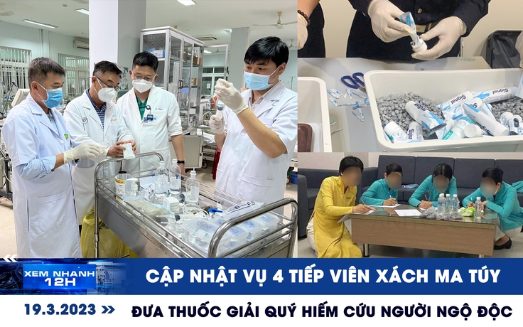 Xem nhanh 12h: Tiếp vụ 4 tiếp viên Vietnam Airlines | Đưa thuốc giải quý cứu người ngộ độc