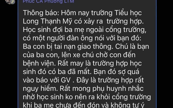 Có hay không việc học sinh bị dụ dỗ chở đi vì 'ba bị tai nạn'?