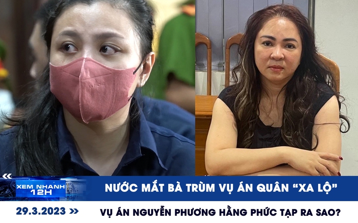 Xem nhanh 12h: Nước mắt bà trùm vụ Quân ‘xa lộ’ | Vụ án Nguyễn Phương hằng phức tạp ra sao?