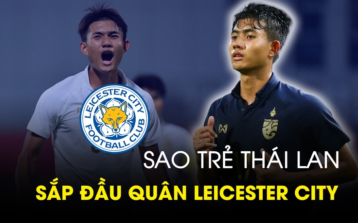 Thống kê ấn tượng về Suphanat Mueanta - sao trẻ Thái Lan sắp gia nhập Leicester City