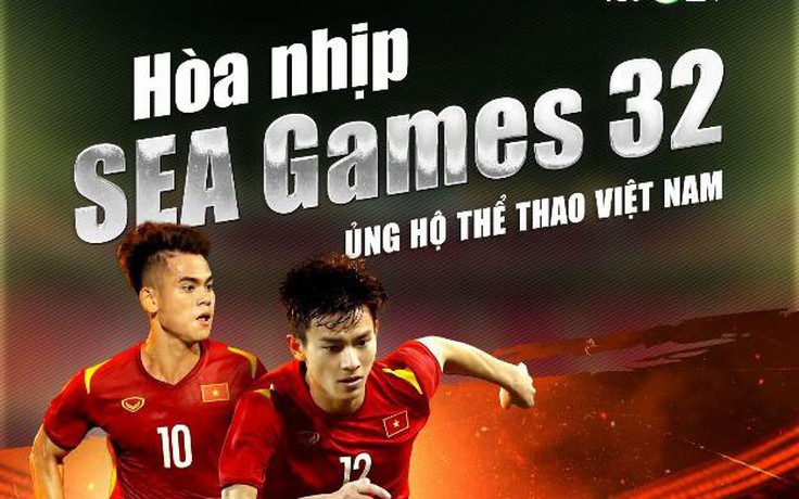 ‘Tiếp lửa’ người hâm mộ, VieON phát sóng trọn vẹn SEA Games 32