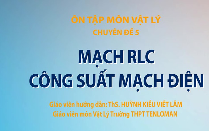 Bí quyết ôn thi tốt nghiệp THPT đạt điểm cao: Hướng dẫn bài toán khó môn lý