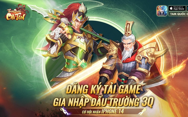 Tam Quốc Chí Tôn - GAMZ lên sóng, thưởng nóng iPhone14 cho game thủ