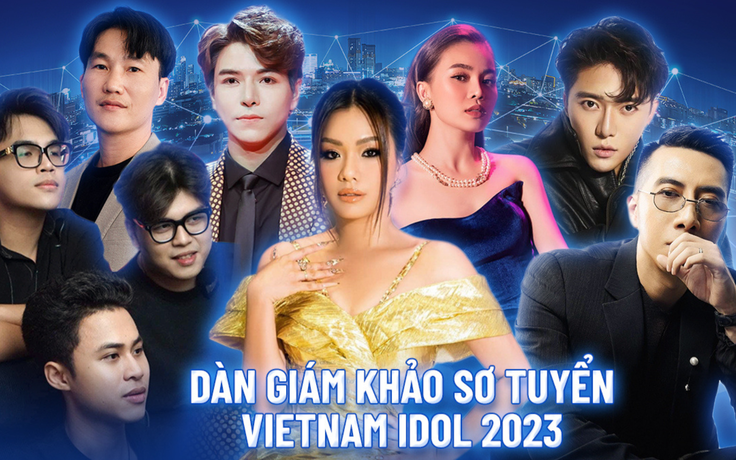 Vietnam Idol trở lại, gây sốt khi công bố 7 giám khảo quyền lực Vietnam Idol trở lại, gây sốt khi công bố 7 giám khảo quyền lực