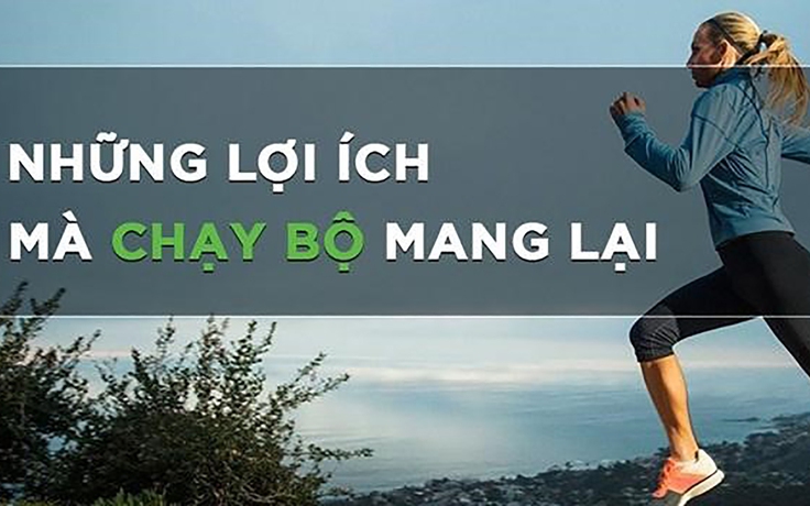 7 tác dụng của chạy bộ đối với sức khỏe và tinh thần, bạn biết chưa?