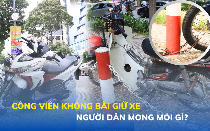 Công viên đóng cửa bãi xe: Người dân đậu xe 'chui', dùng xích khóa trên vỉa hè