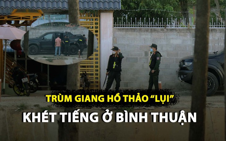 Khám xét biệt thự của Thảo 'lụi' - trùm giang hồ khét tiếng ở Phan Thiết