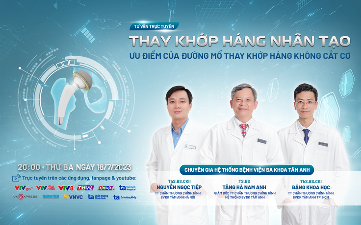 Tư vấn sức khỏe: Thay khớp háng nhân tạo đường mổ ngắn, không cần cắt cơ