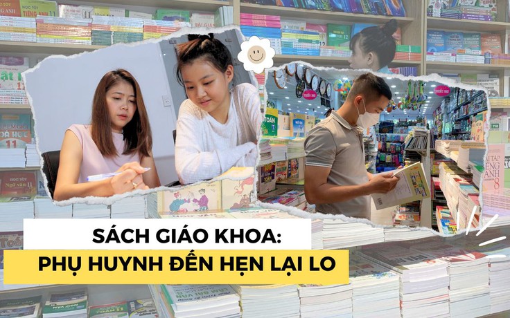 Sách giáo khoa: phụ huynh đến hẹn lại lo!