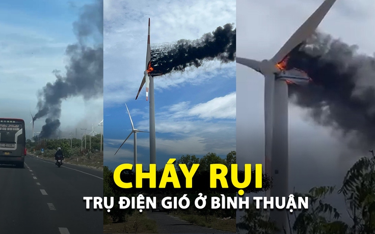 Cháy rụi trụ điện gió hàng chục tỉ đồng ở Bình Thuận