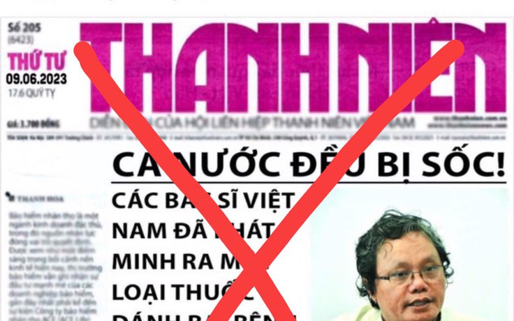 Mạo danh Báo Thanh Niên, bác sĩ nổi tiếng: Tung tin tìm ra thuốc chữa bệnh khiến nhiều người phẫn nộ